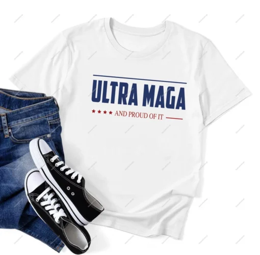 Ultra Maga And Proud Of It Tee Shirt