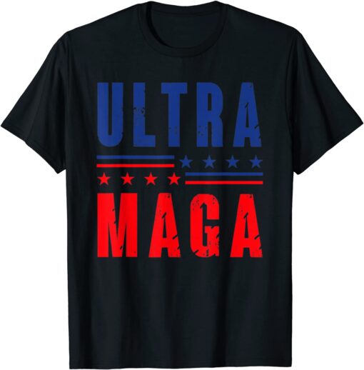 Ultra Maga And Proud Of It Trump 2024 USA Patriots Tee Shirt