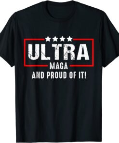 Ultra Maga Donald Trump Joe Biden Republican Proud Of It Tee Shirt