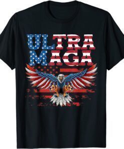 Ultra Maga Graphic US Flag American Patriotic Tee Shirt