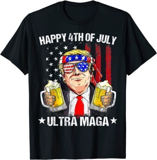 Ultra Maga Proud Pro Trump Happy 4th Of July US Flag Tee Shirt