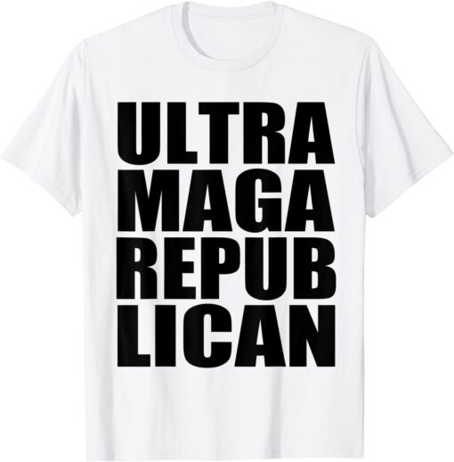 Ultra Maga Republican Proud The Great MAGA King Trump Biden T-Shirt