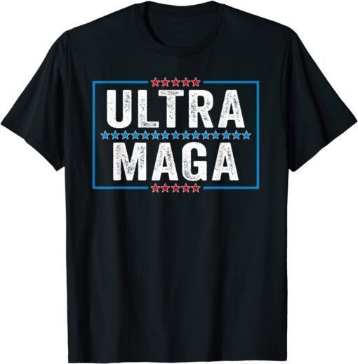 Ultra Maga Shirt US American USA Proud Ultra Maga Tee Shirt