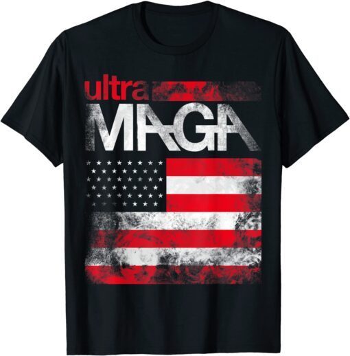 Ultra Maga, Super Maga, Ultra Maga Proud Ultra-Maga Tee Shirt