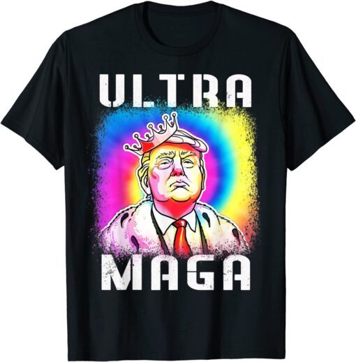 Ultra Maga Trump Tie Dye Tee Shirt