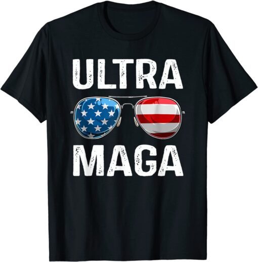 Ultra Mega Sunglasses USA Flag Trump 2024 Ultra Mega King Tee Shirt