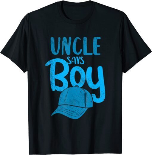 Uncle Says Boy Gender Reveal Tee Shirt