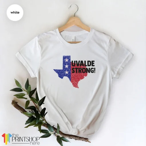 Uvalde Strong, Pray For Uvalde, Support Uvalde, Pray For Texas T-Shirt