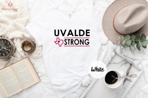 Uvalde Strong,Anti Gun Pray For Texas Tee Shirt Uvalde Strong,Anti Gun Pray For Texas Tee Shirt