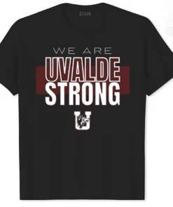Uvalde Texas Strong, Pray for Uvalde, Uvalde Texas Tee Shirt