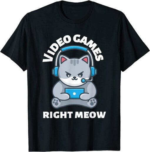 Video Game Right Meow Cat Meme Tee Shirt