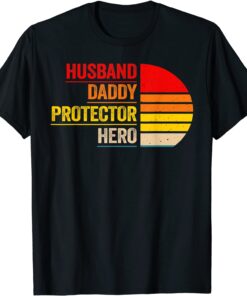 Vintage Husband Daddy Protector Dad Hero Happy Father's Day Tee Shirt