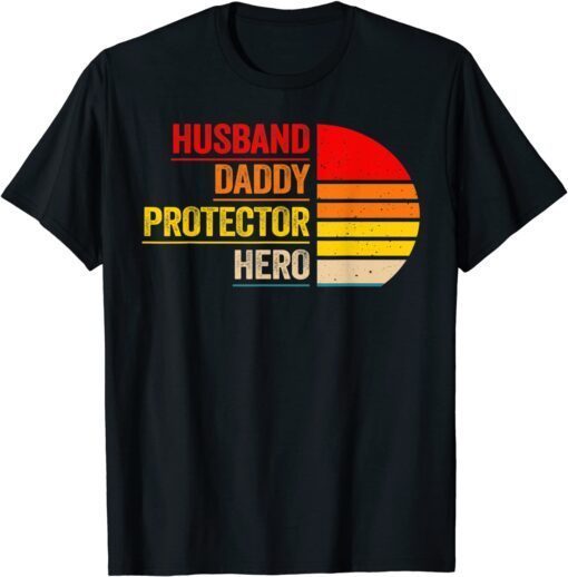 Vintage Husband Daddy Protector Dad Hero Happy Father's Day Tee Shirt