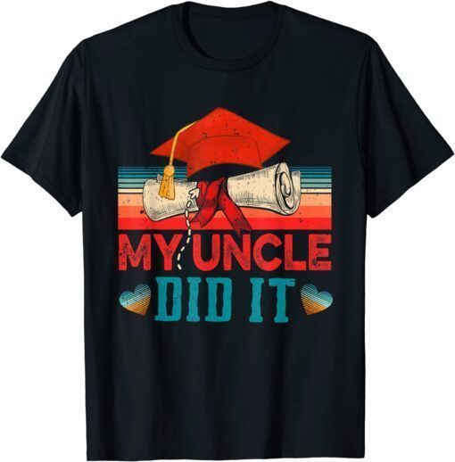 Vintage Retro My Uncle Did It Graduate Matching Family Tee Shirt