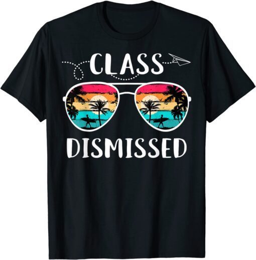 Vintage Teacher Class DIsmissed Sunglasses sunset Surfing T-Shirt