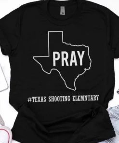 Vintage Texas Shooting Pray For Tesax Protect Kids Not Gun Tee Shirt