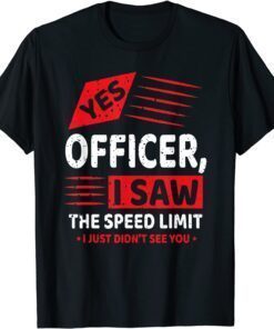 Yes Officer Muscle Car Speedlimit Gears Mechanic Tee Shirt