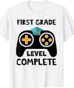 first grade level complete 2022 last day end of school Tee Shirt