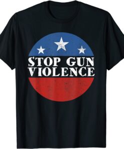 stop gun violence 2022 Shirt