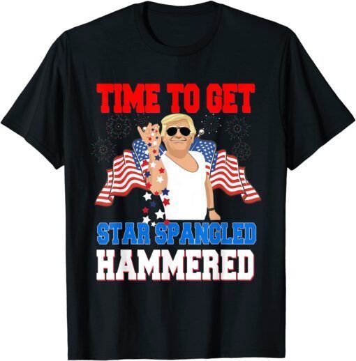 4th July Trump Bae Merica Time To Get Star Spangled Hammered Tee Shirt