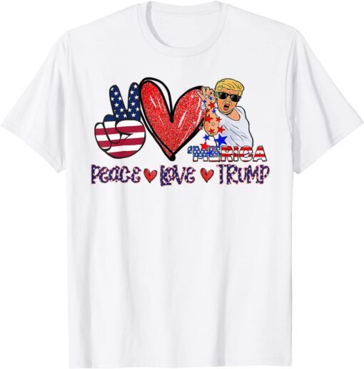 4th Of July Peace Love Trump, Humor Merica Trump Tee Shirt