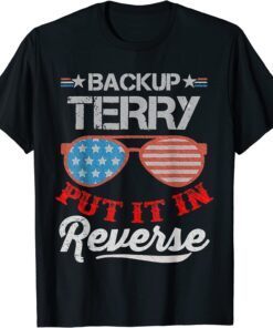 4th of July 2022 Back it Up Terry Flag USA Sunglasses Tee Shirt