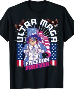 4th of July Patriotic USA UltrA MAGA Trump Freedom Forever Tee Shirt