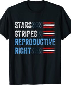 4th of July Stars Stripes and Reproductive Rights Patriotic T-Shirt