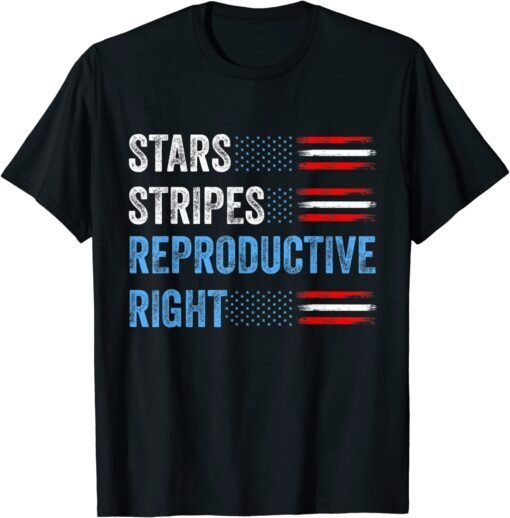 4th of July Stars Stripes and Reproductive Rights Patriotic T-Shirt