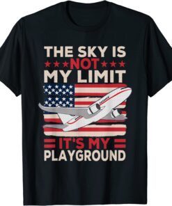 Airplane Pilot The Sky Is Not My Limit It's My Playground T-Shirt