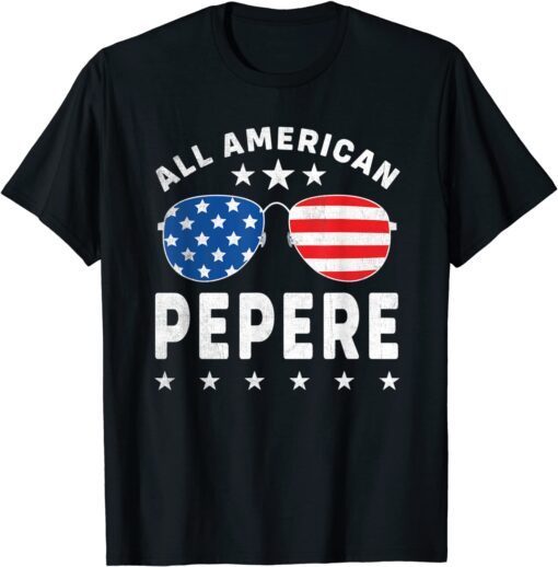 All American Pepere 4th Of July Sunglasses And Stars T-Shirt