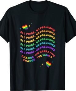 All Pride, No Prejudice Pride Month Tee Shirt