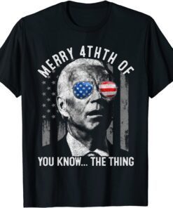 Anti Joe Biden Confused Merry Happy 4th of You Know Tee Shirt