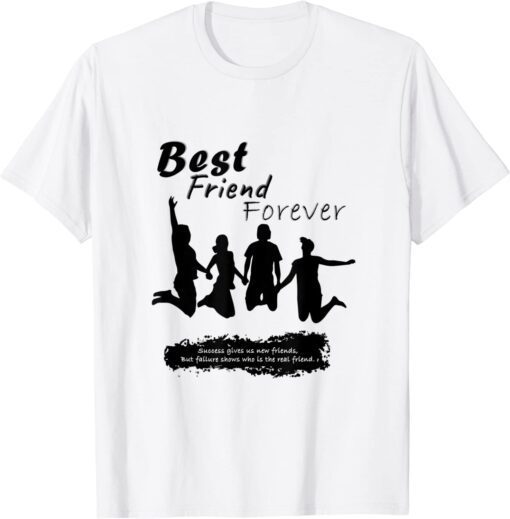 BEST FRIEND FOREVER Tee Shirt