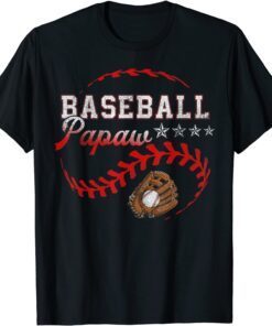 Baseball Papaw Love Playing Baseball Tee Shirt