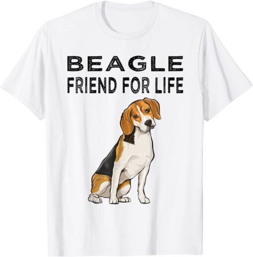 Beagle Friend For Life Dog Friendship Tee Shirt