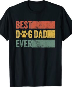 Best Dog Dad Ever Retro Dog Daddy Pet Lover Vintage Tee Shirt