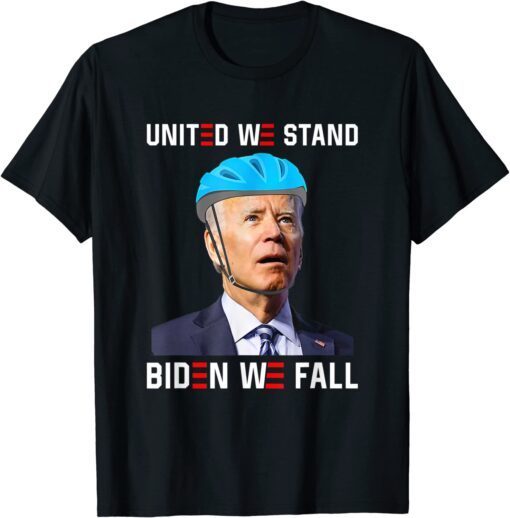 Biden Bike Bicycle United We Stand With Biden We Fall Tee Shirt