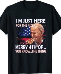 Biden Confused Merry Happy 4th Of July I'm here just for pizza T-Shirt