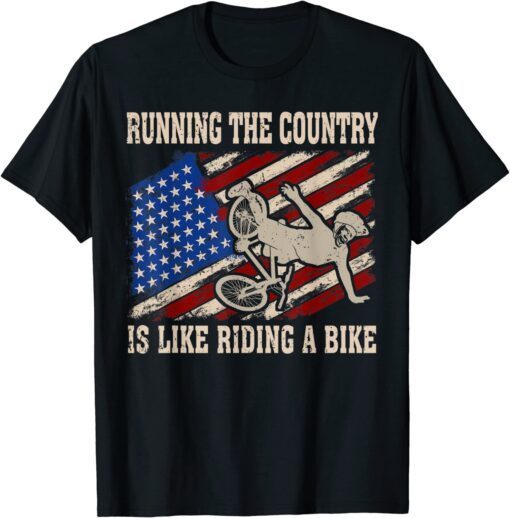 Biden falls Running The Country Is Like Riding A Bike Biden Tee Shirt