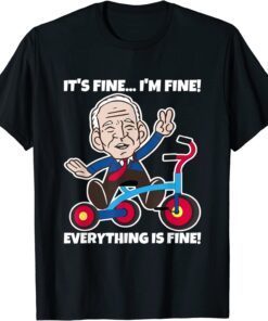 Biden is fine after falling off his bike Tee Shirt