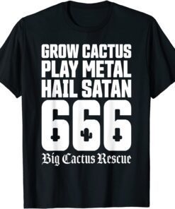 Big Cactus Rescue UK Hail Satan Tee Shirt