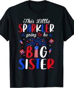 Big Sister Sparkler 4th of July Pregnancy Announcement Tee Shirt