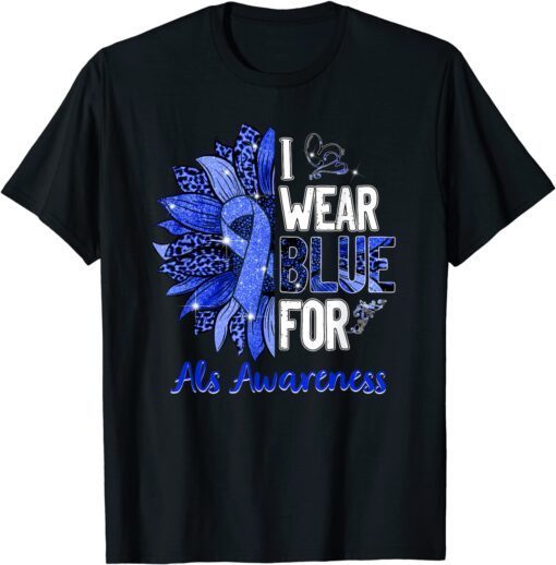 Blue leopard Sunflower I wear blue for Als Awareness Tee Shirt