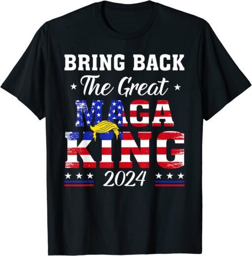 Bring Back the Great Maga King Us Flag Election 2024 Voted Tee Shirt