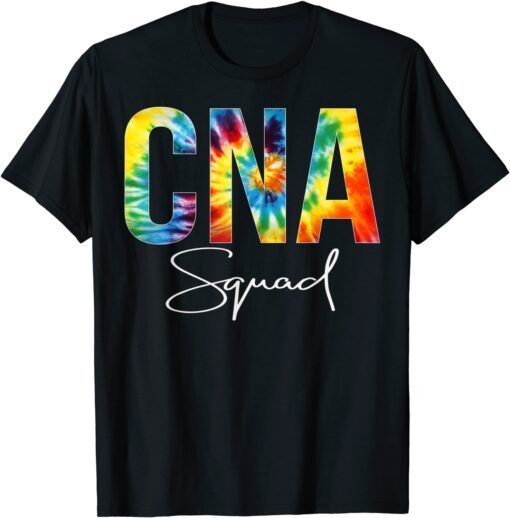 CNA Squad Appreciation Day Tie Dye Tee Shirt