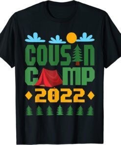 COUSIN CAMP 2022 Summer Vacation Camping Crew Tee Shirt