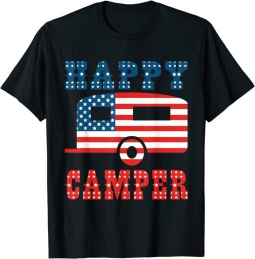 Camper Merica American Happy Pride Flag 4th of July Tee Shirt