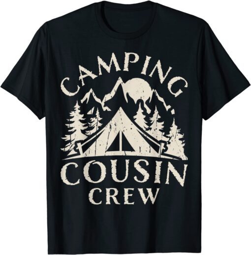 Camping Cousins Crew Family Reunion Road Trip Matching Group T-Shirt