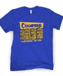 Champions Everywhere You Look Tee Shirt